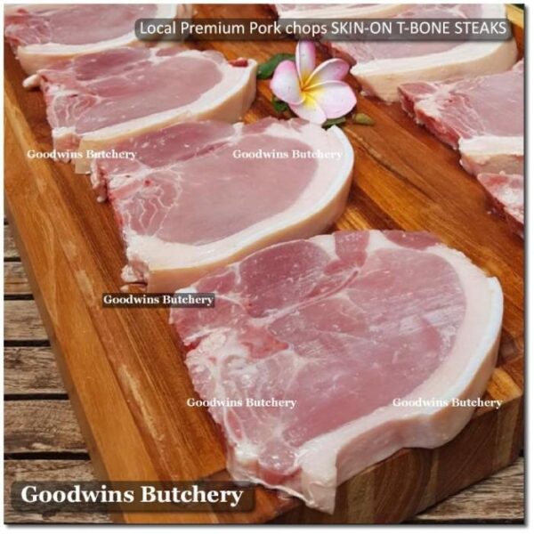 PORK CHOP SKIN ON WHOLE, T-BONE & CLUB STEAK 3/4" 2cm Local Premium ALL CUTS